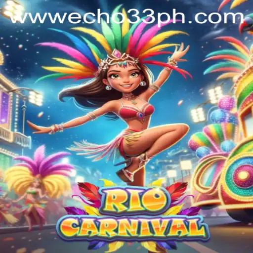 RioCarnival: A Vibrant Slot Game Adventure at Echo33 Casino